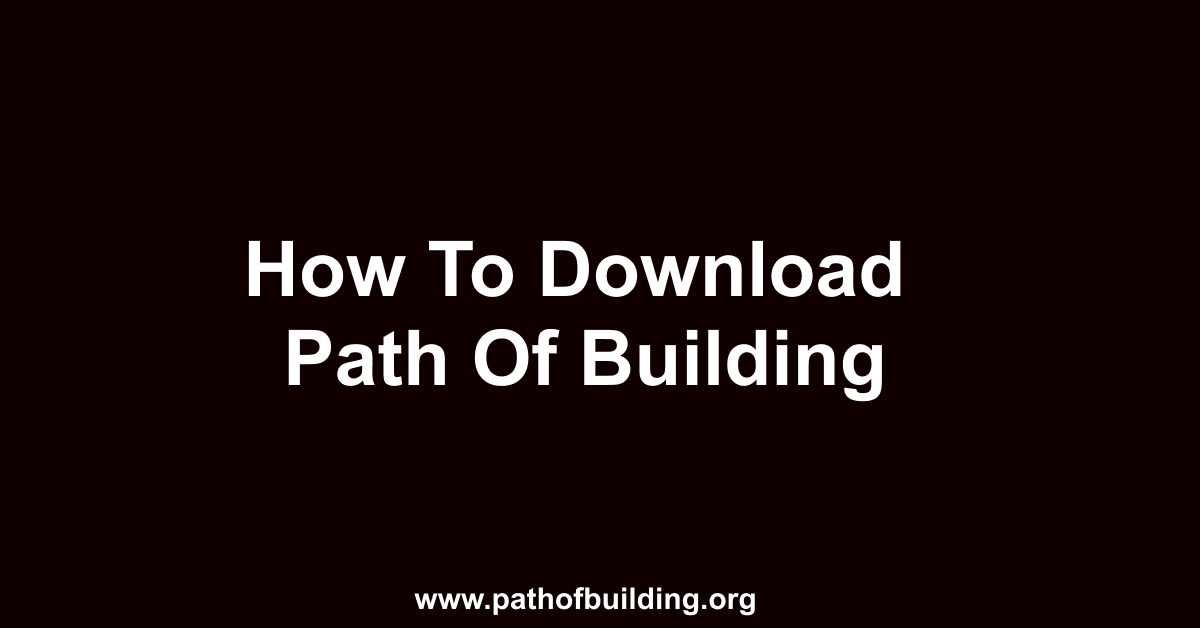 How To Download Path Of Building